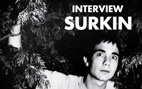Rencontre avec Surkin : un mix d’influences