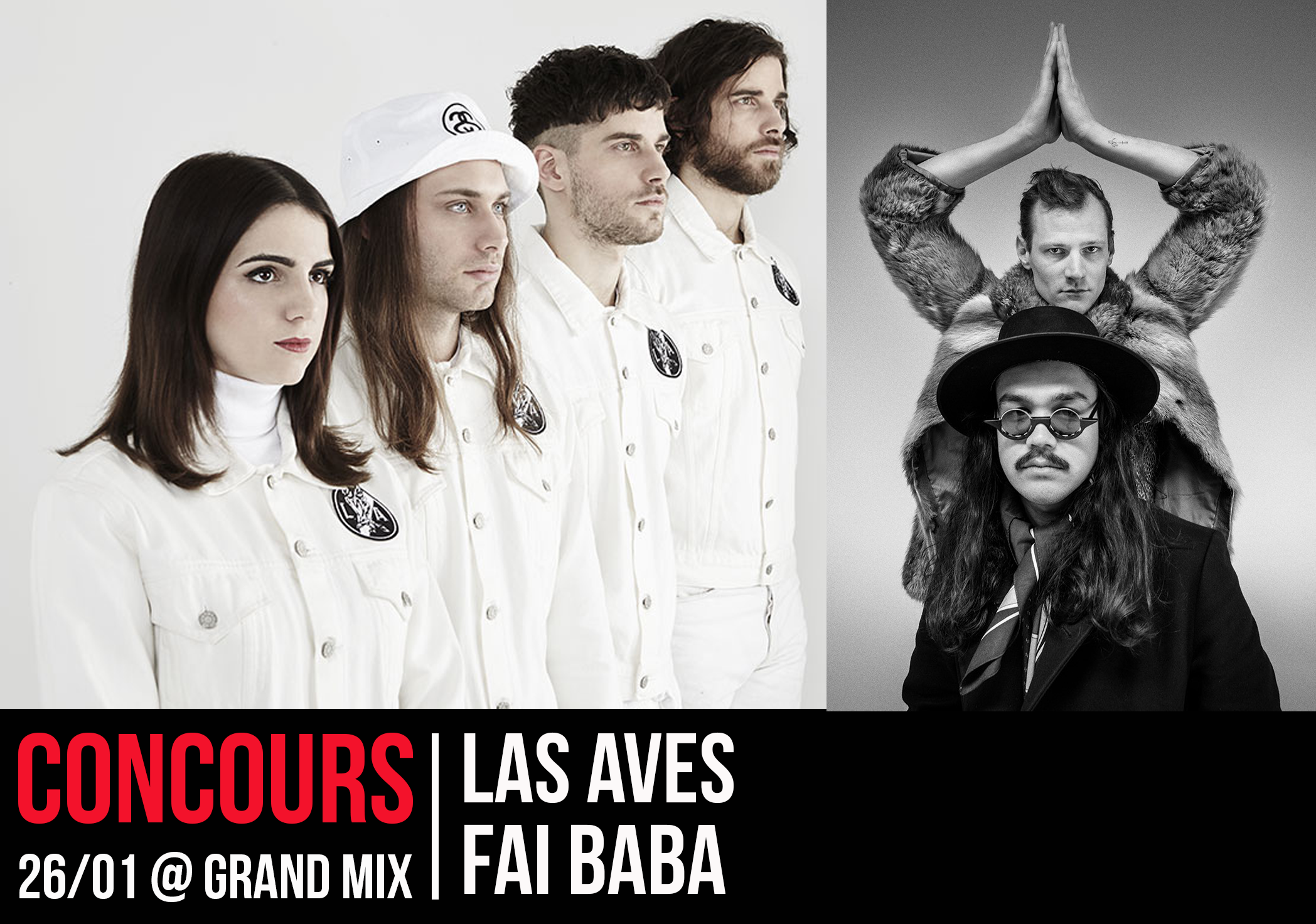 (CONCOURS) Las Aves & Fai Baba @ Grand Mix