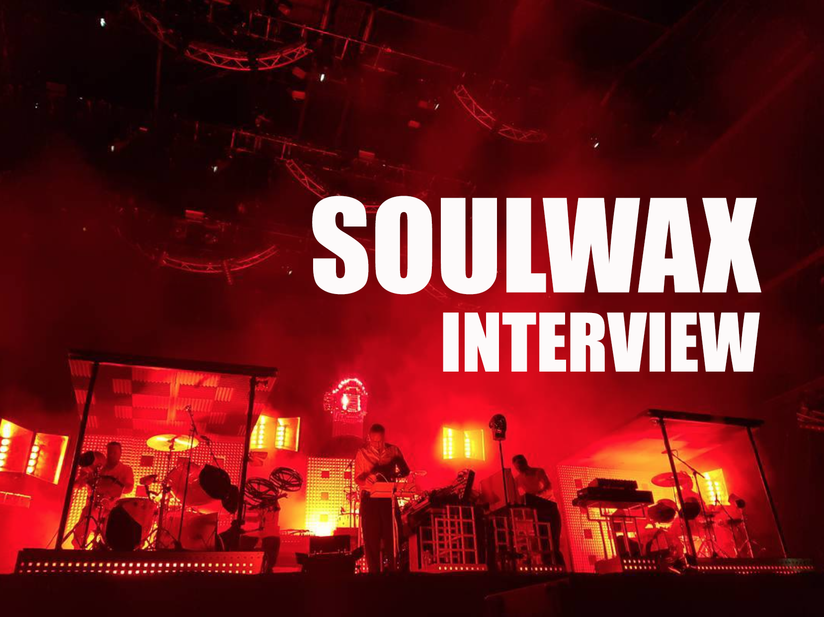 (INTERVIEW) Soulwax : “Il faut avant tout que la musique soit bonne et qu’elle te connecte”