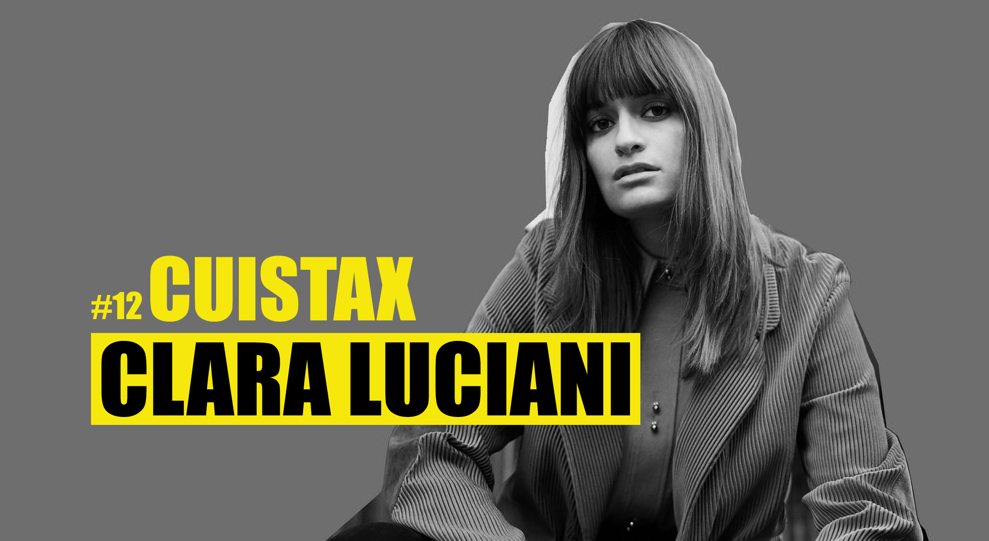Podcast Cuistax #12 – Clara Luciani