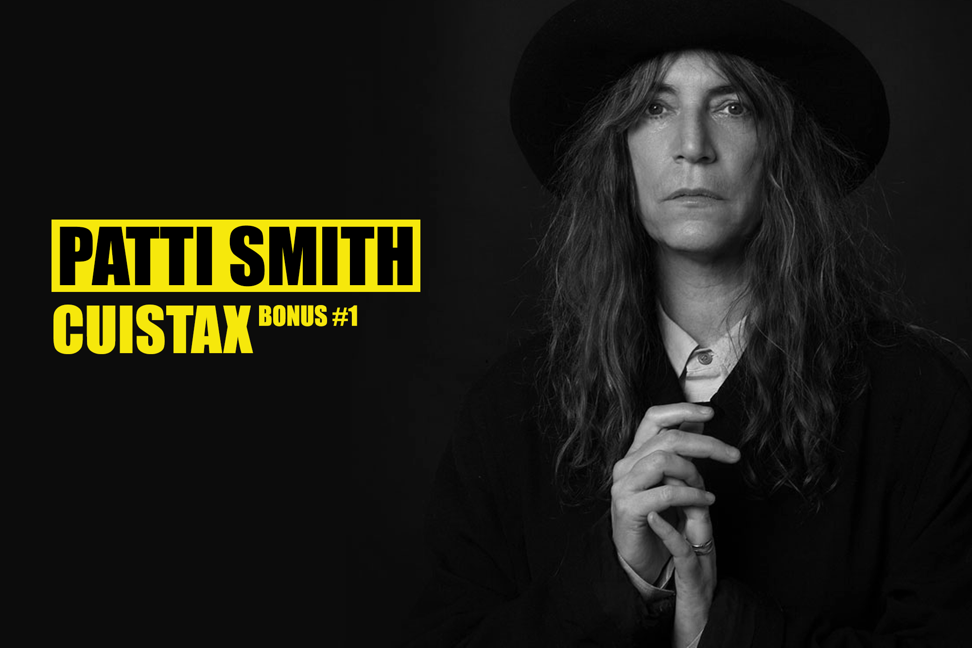 Podcast Cuistax – Patti Smith
