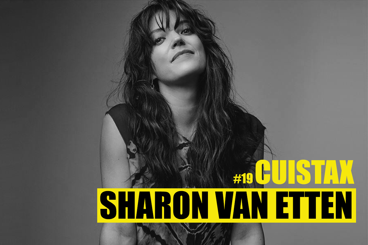 Podcast Cuistax #19 Sharon Van Etten