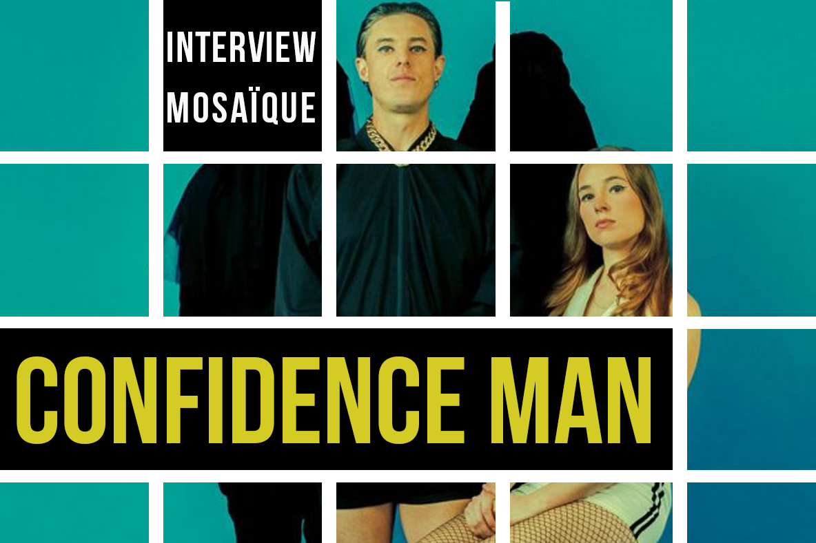 Mosaïque #72 : Confidence Man
