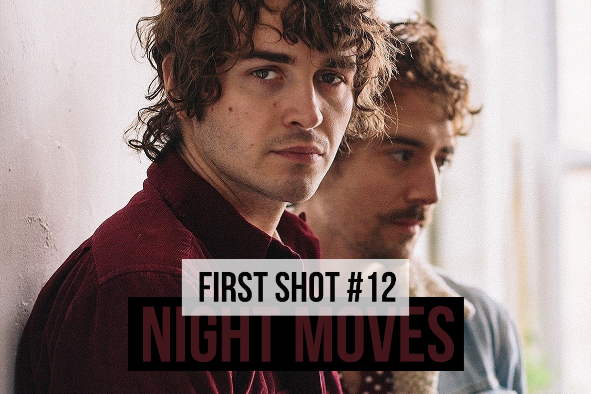 First Shot #12 : Night Moves, la dream folk made in Minnesota