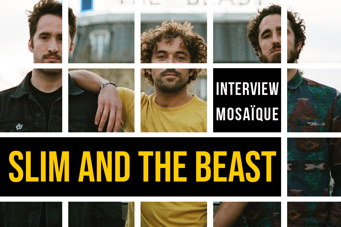 Mosaïque #155 : Slim & The Beast