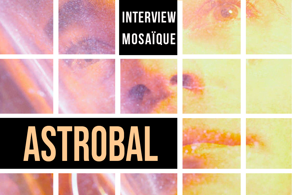 Mosaïque #164 : Astrobal