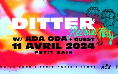 DITTER W/ Ada Oda / Petit Bain